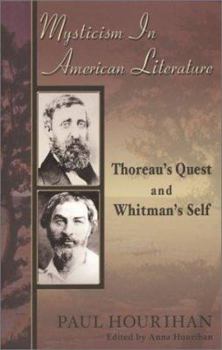 Paperback Mysticism in American Literature: Thoreau's Quest and Whitman's Self Book