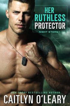 Her Ruthless Protector - Book #1 of the Night Storm