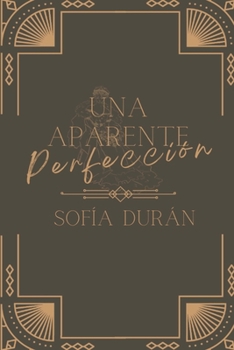 Paperback Una aparente perfección [Spanish] Book