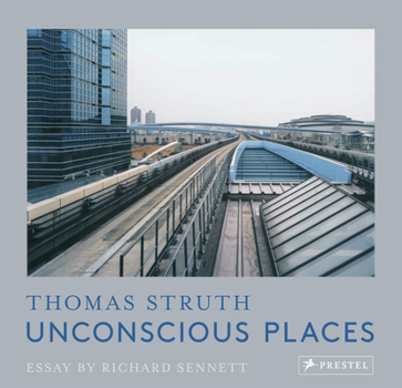 Paperback Unconscious Places: Thomas Struth Book