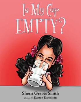 Hardcover Is My Cup Empty? Book