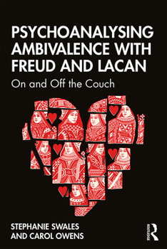 Paperback Psychoanalysing Ambivalence with Freud and Lacan: On and Off the Couch Book