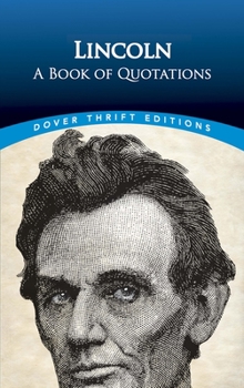 Paperback Lincoln: A Book of Quotations Book