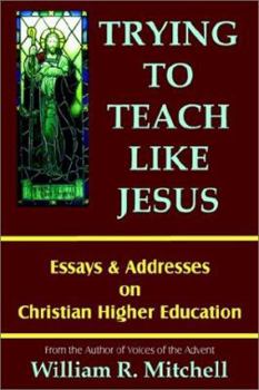 Paperback Trying to Teach Like Jesus Book