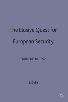 Hardcover The Elusive Quest for European Security: From Edc to Cfsp Book