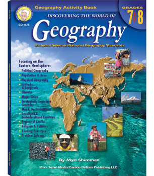 Paperback Discovering the World of Geography, Grades 7 - 8: Includes Selected National Geography Standards Book