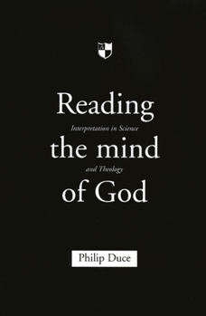Paperback Reading the Mind of God: Interpretation in Science and Theology Book