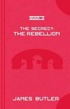 Paperback The Rebellion: The Secrecy Book