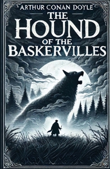 Paperback The Hound Of The Baskervilles(Illustrated) Book