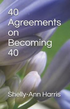 Paperback 40 Agreements on Becoming 40 Book