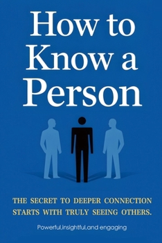 How to Know a Person