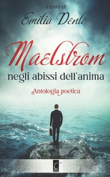 Paperback Maelstrom: negli abissi dell'anima [Italian] Book