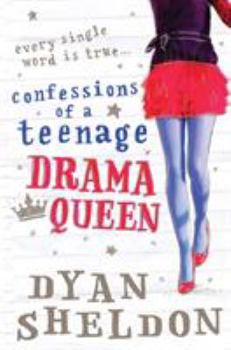 Confessions of a Teenage Drama Queen - Book #1 of the Confessions of a Teenage Drama Queen