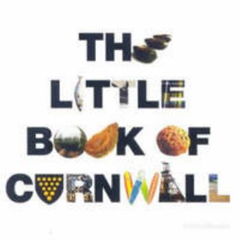 Paperback The Little Book of Cornwall Book