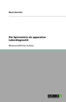 Paperback Die Spirometrie als apparative Labordiagnostik [German] Book