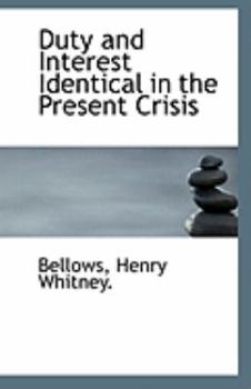 Paperback Duty and Interest Identical in the Present Crisis Book