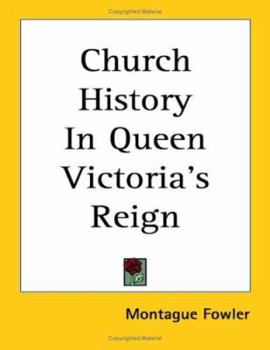 Church History in Queen Victoria's Reign