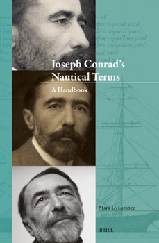 Hardcover Joseph Conrad's Nautical Terms: A Handbook Book