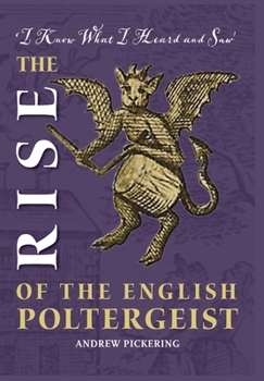 Hardcover The Rise of the English Poltergeist Book