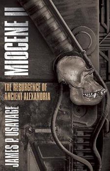 Paperback Miocene II: The Resurgence of Ancient Alexandria Book