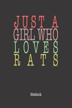 Paperback Just A Girl Who Loves Rats.: Notebook Book