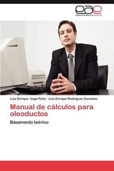 Paperback Manual de Calculos Para Oleoductos [Spanish] Book