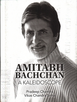 Hardcover Amitabh Bachchan: A Kaleidoscope Book