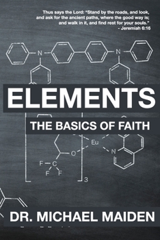 Paperback Elements: the Basics of Faith Book