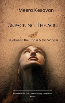 Paperback Unpacking The Soul (Between the Chain & the Wings) Book