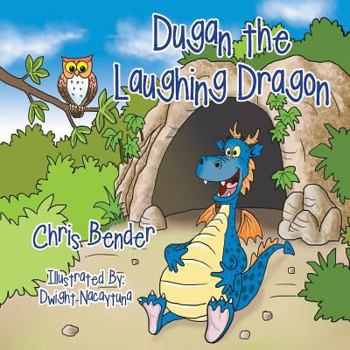 Paperback Dugan the Laughing Dragon: Believe Book