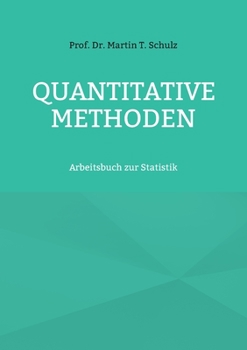 Paperback Quantitative Methoden: Arbeitsbuch zur Statistik [German] Book