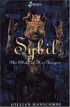 Paperback Sybil: The Glide of Her Tongue Book