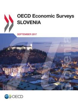 Paperback OECD Economic Surveys: Slovenia 2017 Book