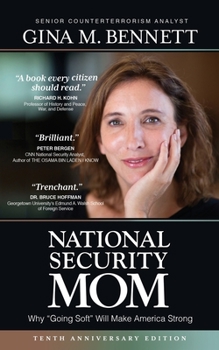 Paperback National Security Mom: How "Going Soft" Can Make America Strong Book