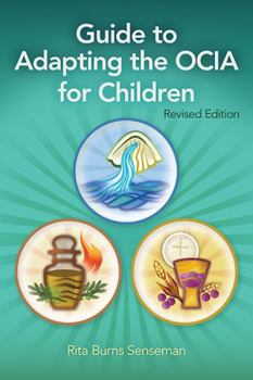Paperback Guide to Adapting the OCIA for Children Book