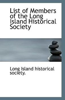 List of Members of the Long Island Historical Society