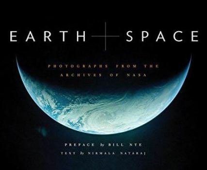 Hardcover Earth and Space: Photographs from the Archives of NASA Book