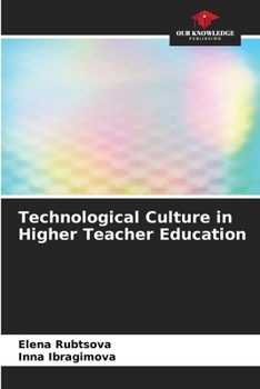 Paperback Technological Culture in Higher Teacher Education Book