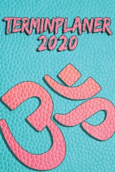 Terminplaner 2020: Terminkalender für 2020 - Ideal als Geschenk für Yoga und Gymnastik - Liebhaber. Terminkalender, Planer, Wochenplaner, Taschenkalender - Im Format 15x23cm (German Edition)