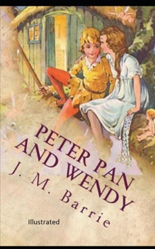 Paperback Peter Pan and Wendy Illustrated Book