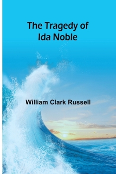 Paperback The Tragedy of Ida Noble Book