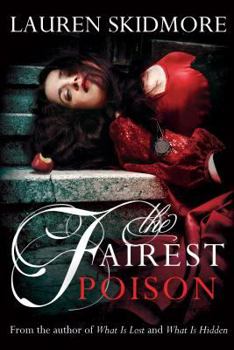 The Fairest Poison - Book #3 of the What Is Hidden
