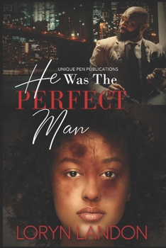 Paperback He Was the Perfect Man: A domestic violence standalone Book
