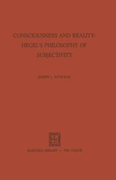 Paperback Consciousness and Reality: Hegel's Philosophy of Subjectivity: Hegel's Philosophy of Subjectivity Book