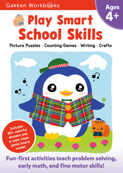 Paperback Play Smart School Skills Age 4+: Play Smart School Skills Age 4+: Pre-K Activity Workbook with Stickers for Toddlers Ages 4, 5, 6: Get Ready for Schoo Book