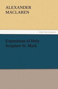Paperback Expositions of Holy Scripture St. Mark Book