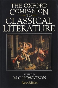 Hardcover The Oxford Companion to Classical Literature Book