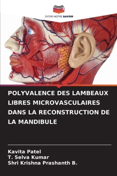 Paperback Polyvalence Des Lambeaux Libres Microvasculaires Dans La Reconstruction de la Mandibule [French] Book