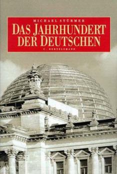 Hardcover Das Jahrhundert Der Deutschen [German] Book