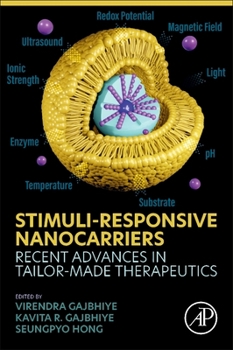 Paperback Stimuli-Responsive Nanocarriers: Recent Advances in Tailor-Made Therapeutics Book
